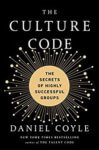 The Culture Code - The Secrets of Highly Successful Groups